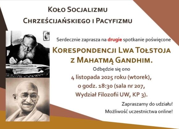 Drugie spotkanie Koła Socjalizmu Chrześcijańskiego i Pacyfizmu o korespondencji Lwa Tołstoja z Mahatmą Gandhim (4.11.2025)